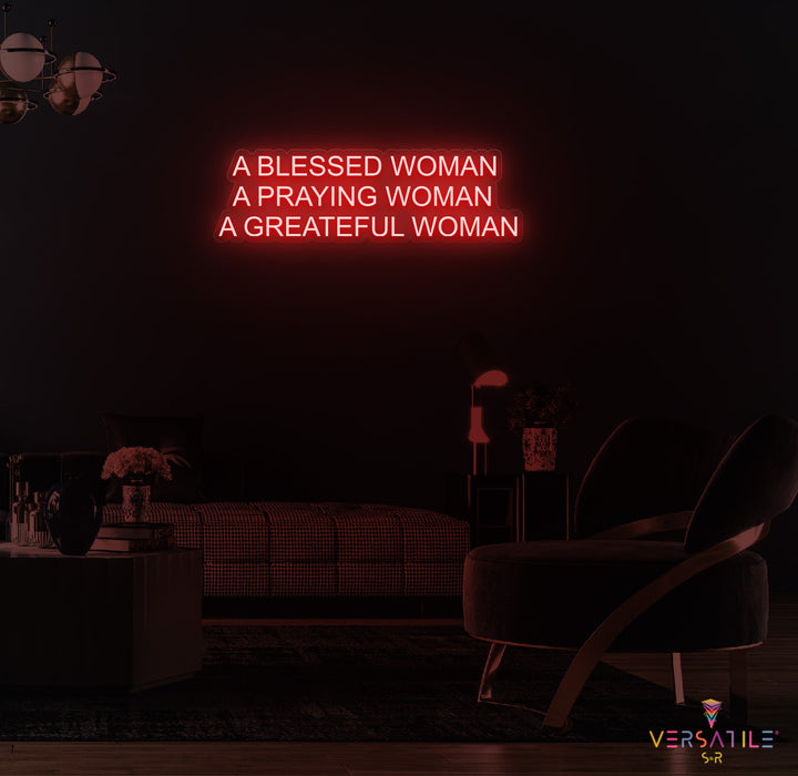 A Blessed Woman Neon Sign