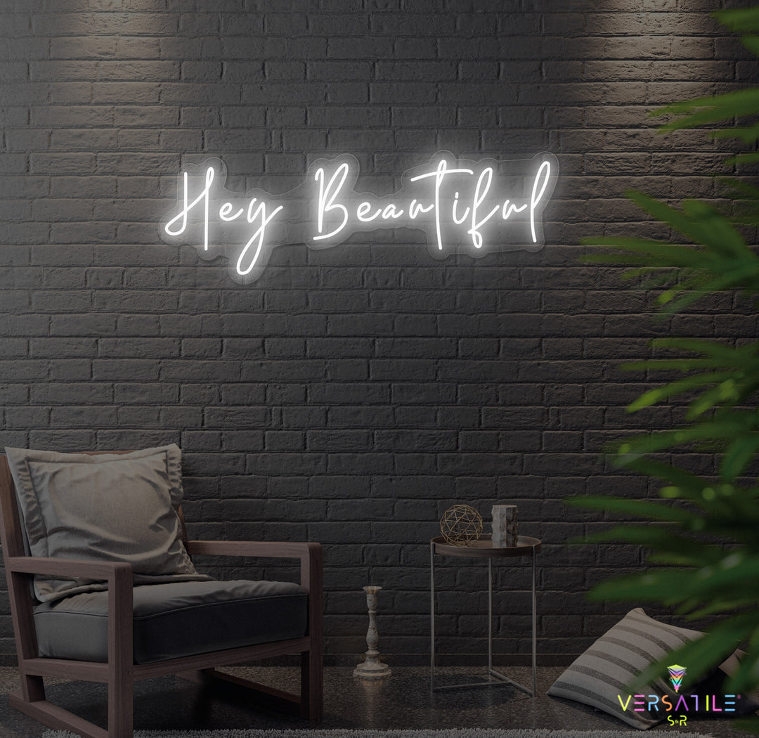 Hey Beautiful Neon Sign