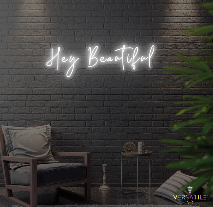 Hey Beautiful Neon Sign