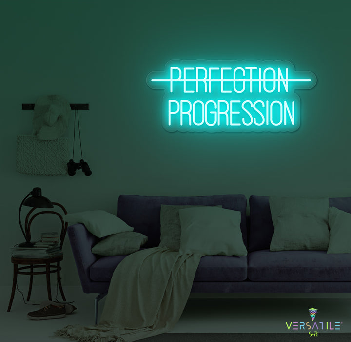 Perfection, Progression Neon Sign