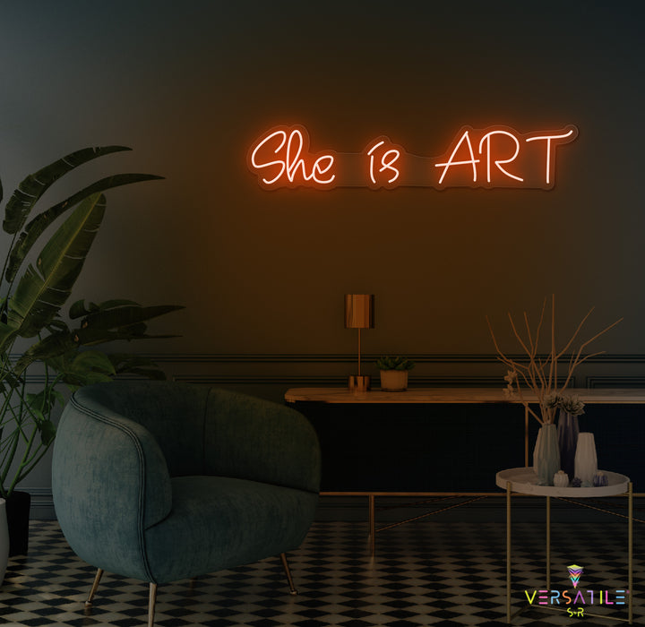 She is ART Neon Sign