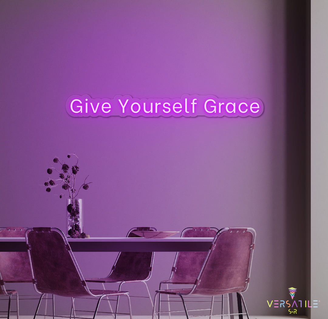 Give Yourself Grace Neon Sign