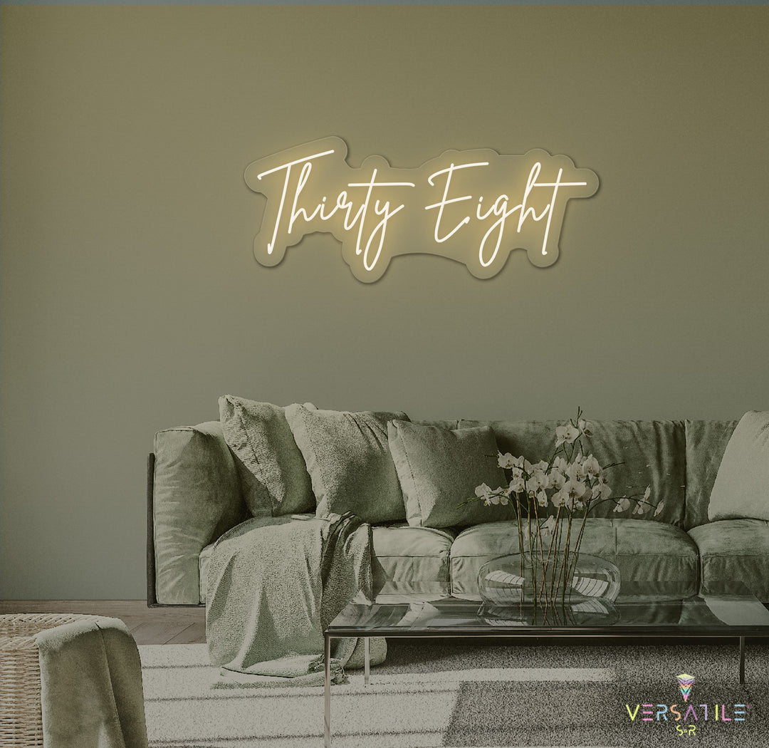 Thirty Eight Birthday Neon Sign