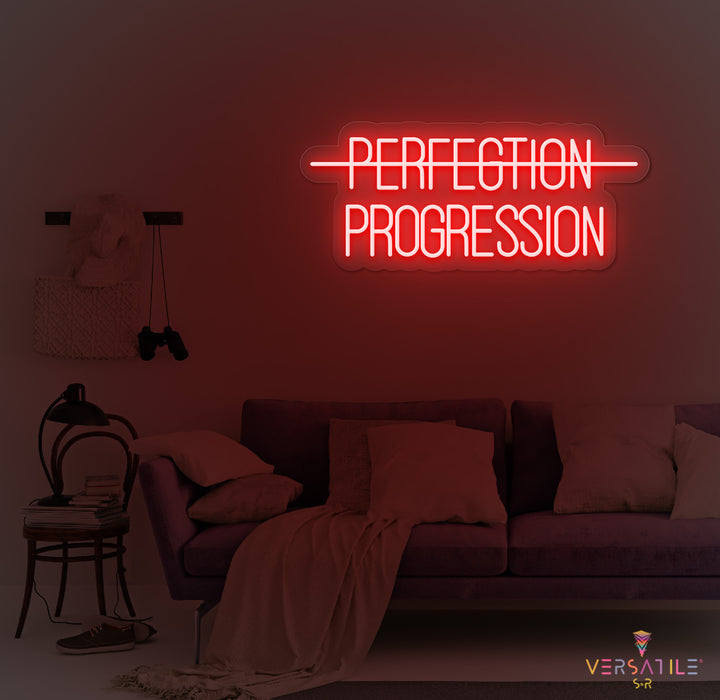 Perfection, Progression Neon Sign