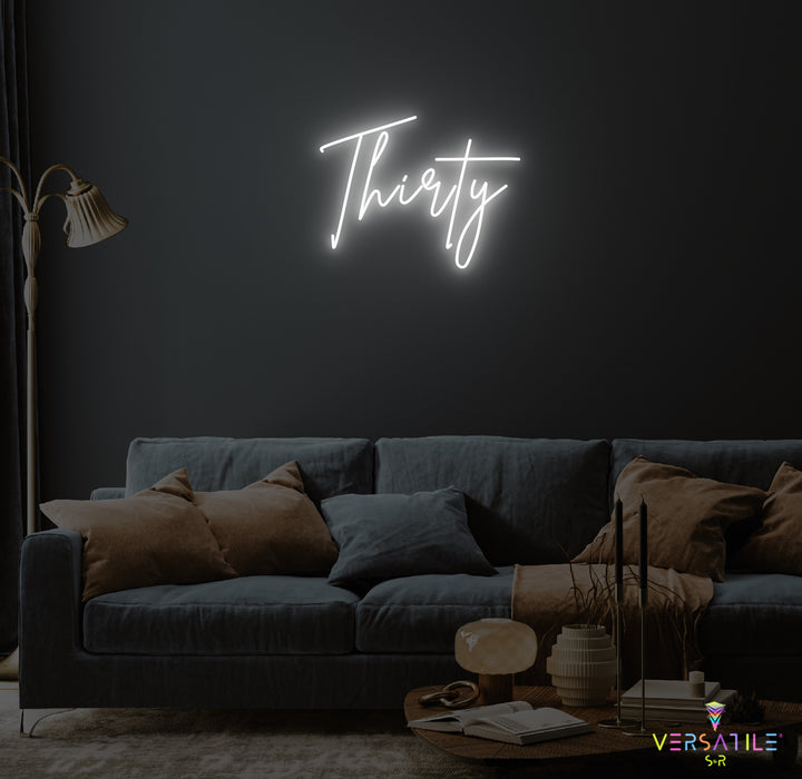Thirty Birthday Neon Sign