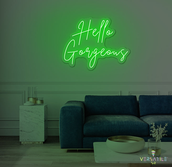 Hello Gorgeous Neon Sign