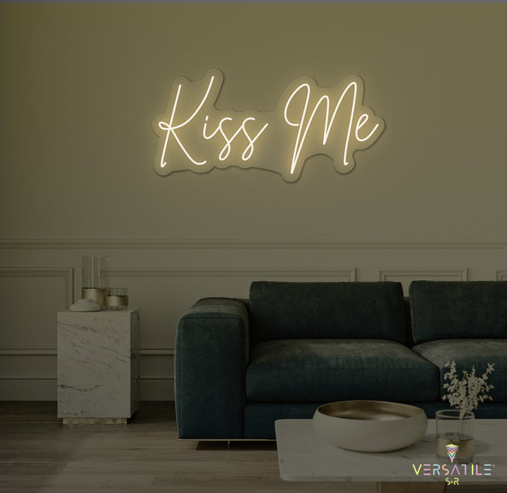 Kiss Me Neon Sign
