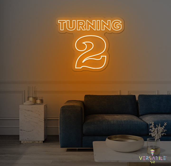 Turning 2 Birthday Neon Sign
