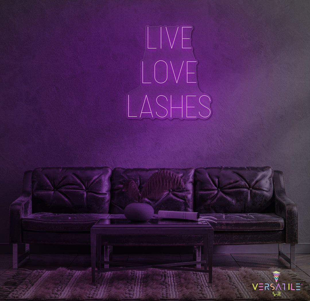 Live Love Lashes Neon Sign