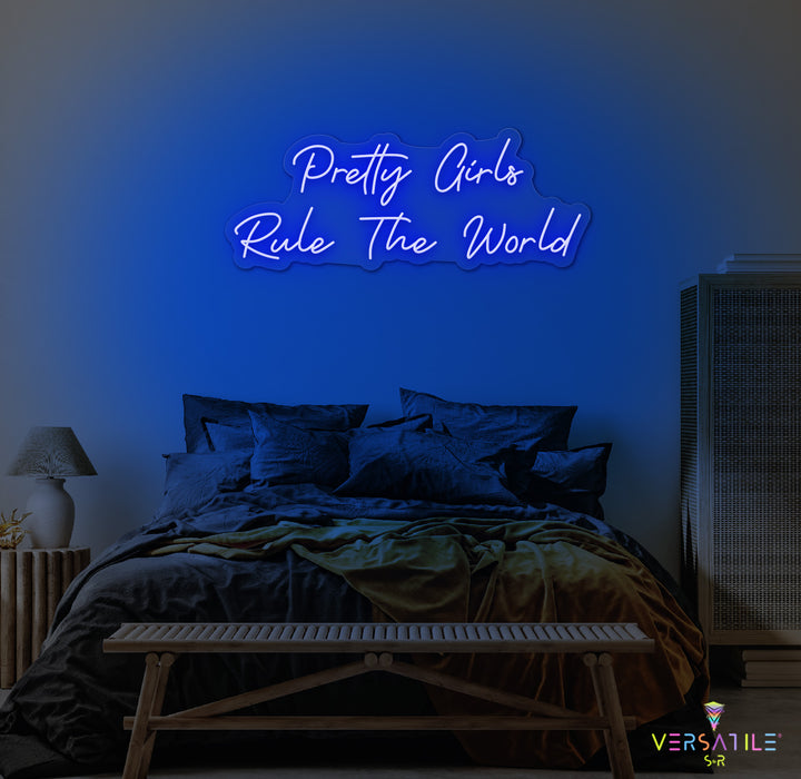 Pretty Girls Rule The World Neon Sign