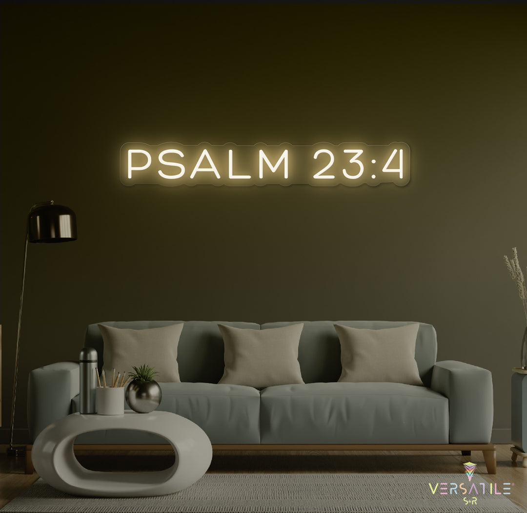 Psalm 23:4 Neon Sign