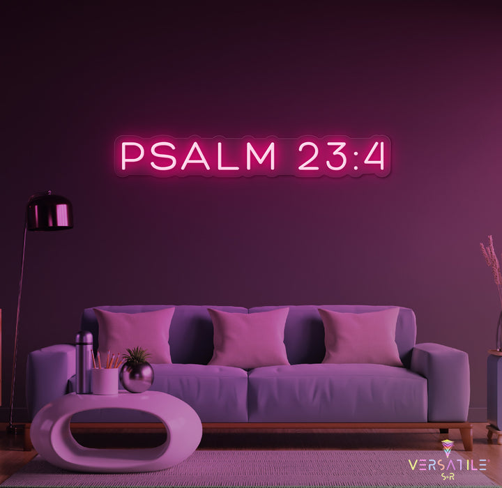 Psalm 23:4 Neon Sign