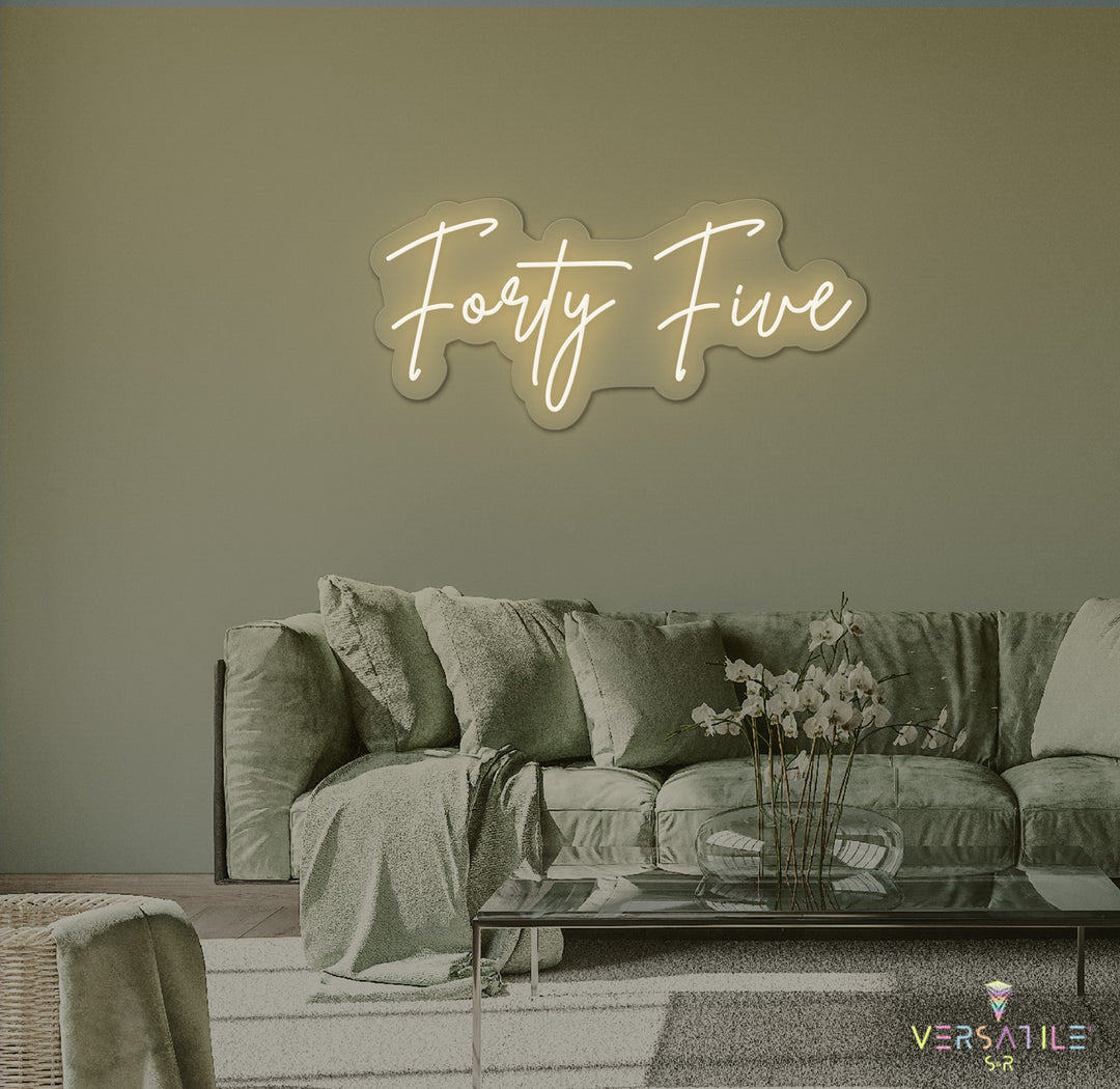 Forty Five Birthday Neon Sign