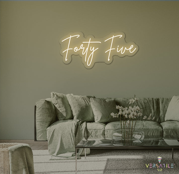 Forty Five Birthday Neon Sign