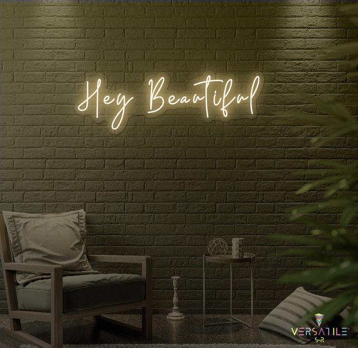 Hey Beautiful Neon Sign
