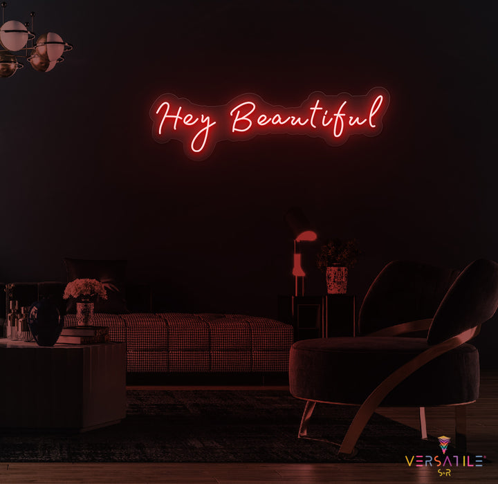 Hey Beautiful Neon Sign
