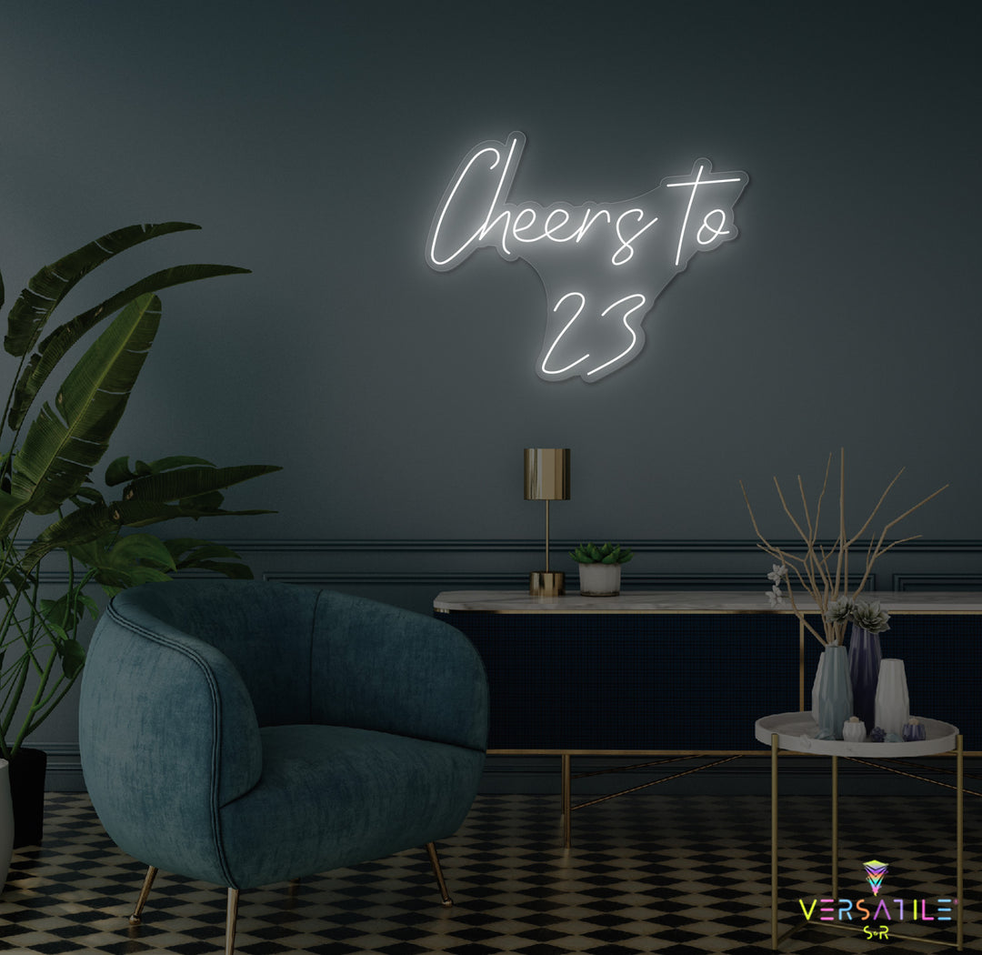 Cheers to 23 Neon Sign