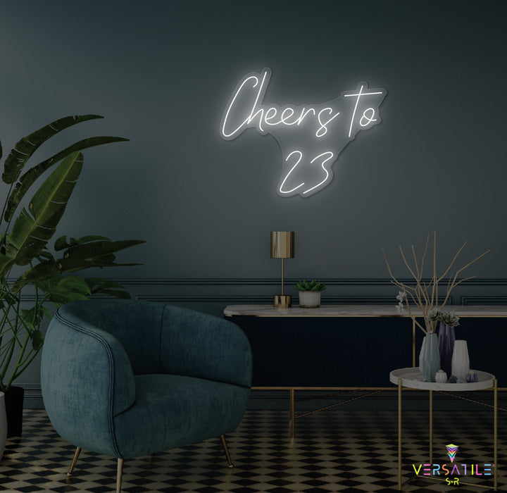 Cheers to 23 Neon Sign
