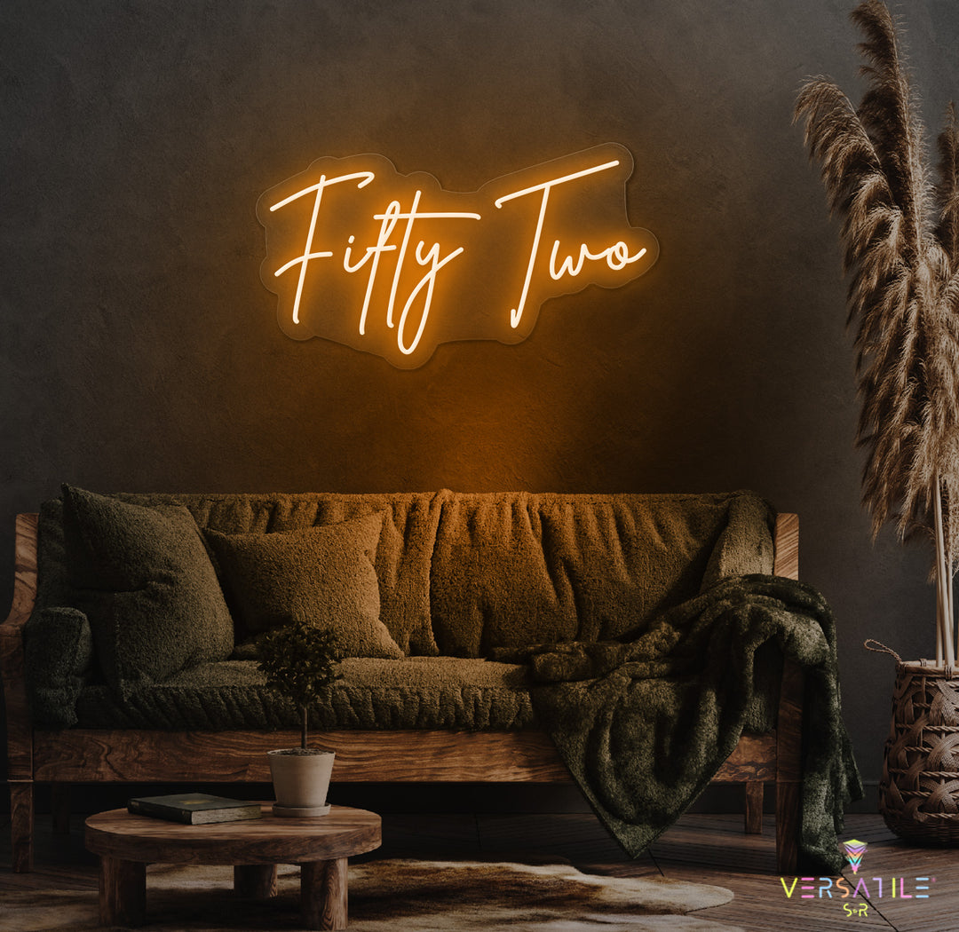 Fifty Two Birthday Neon Sign