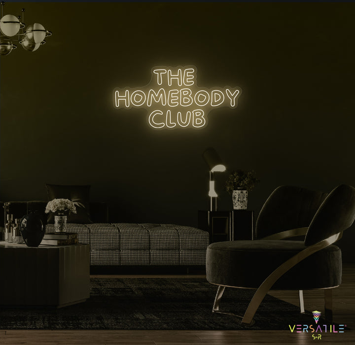 The Homebody Club Neon Sign