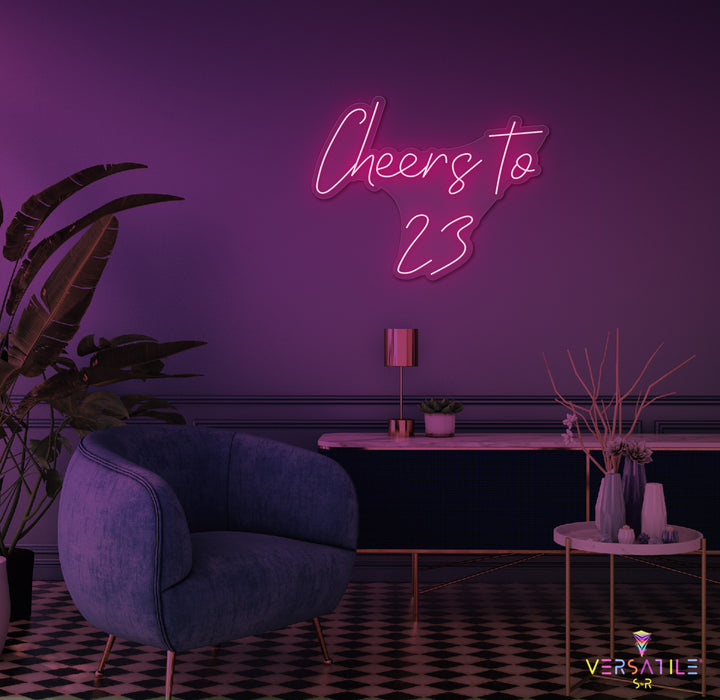 Cheers to 23 Neon Sign