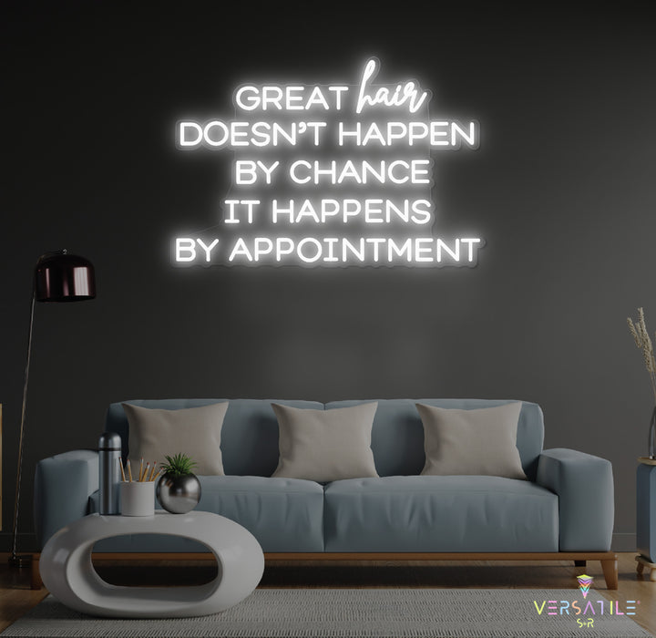 Great Waxes Doesn't Happen By Chance It Happens By Appointment Neon Sign