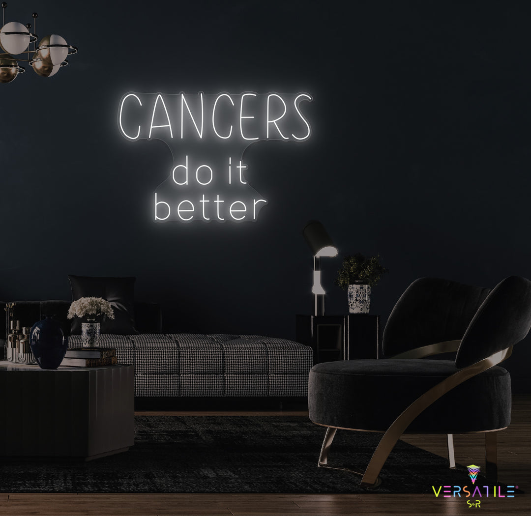 Cancers Do It Better Neon Sign (Words)