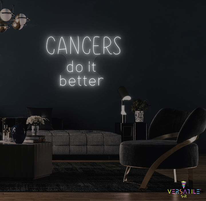 Cancers Do It Better Neon Sign (Words)