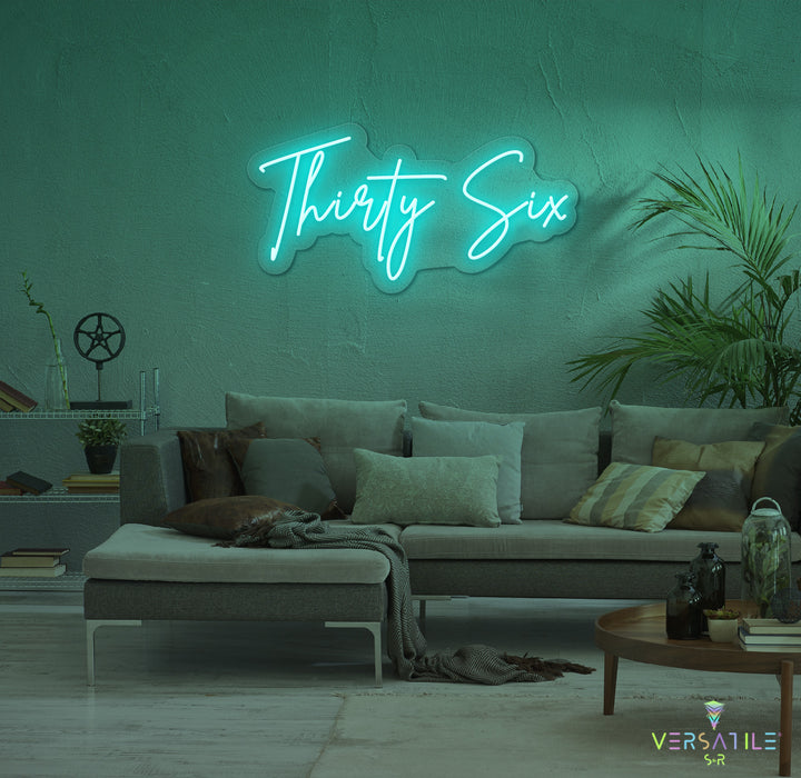 Thirty Six Birthday Neon Sign