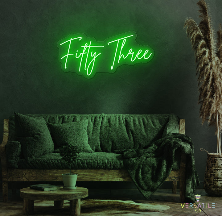 Fifty Three Birthday Neon Sign