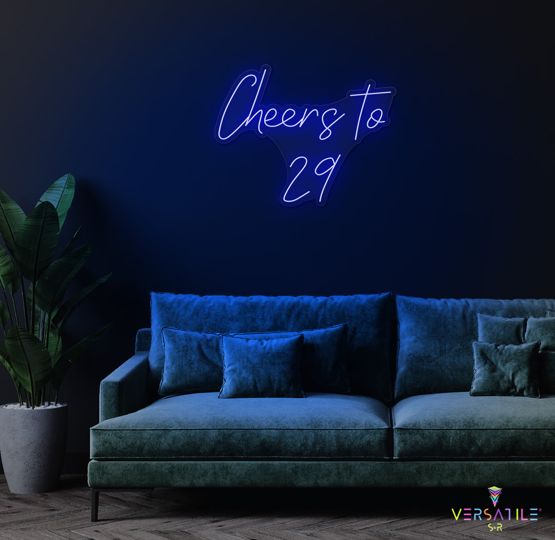 Cheers to 29 Neon Sign