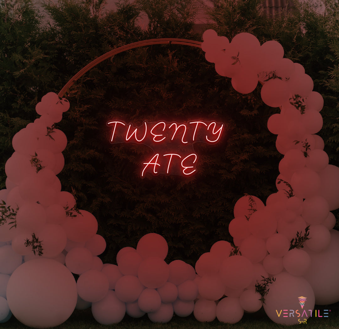 Twenty Ate Birthday Neon Sign