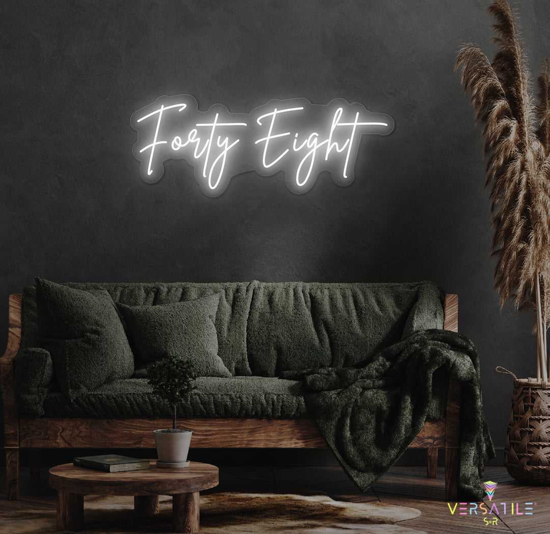 Forty Eight Birthday Neon Sign