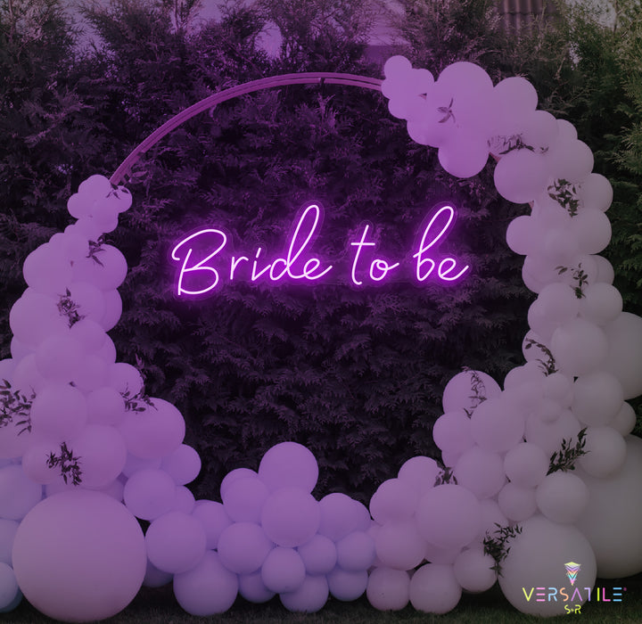 Bride To Be Neon Sign