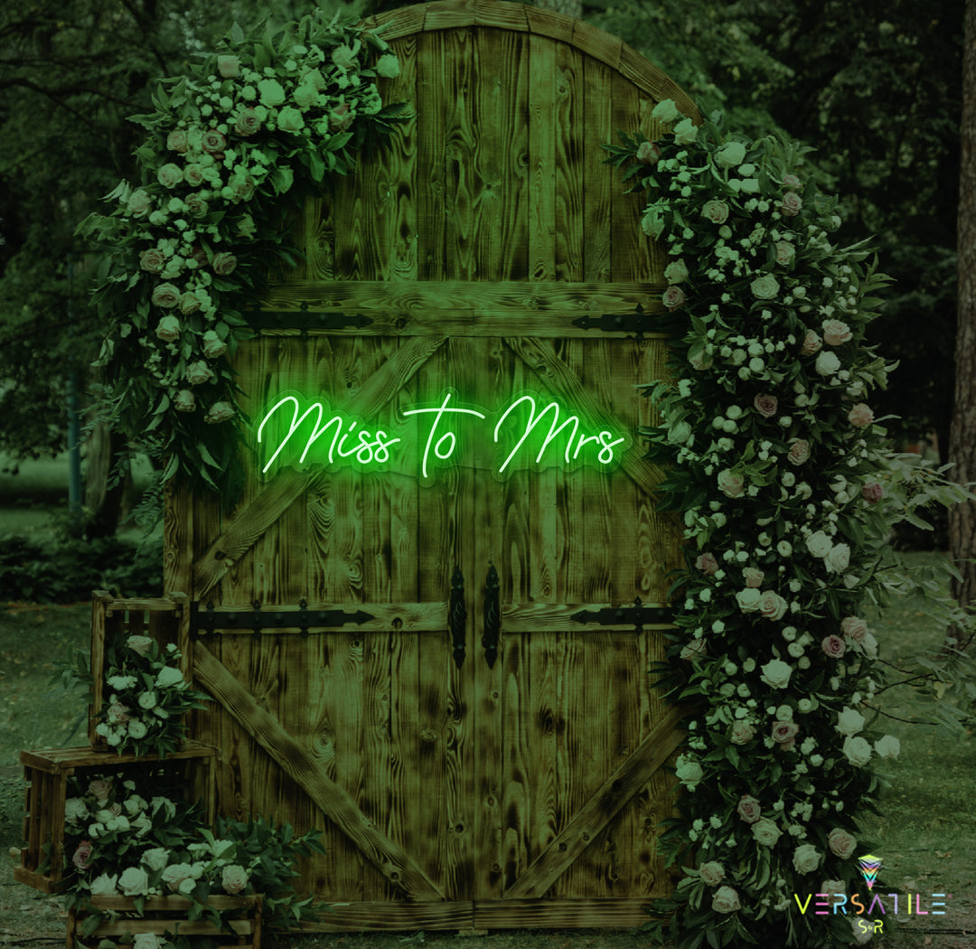 Miss to Mrs Neon Sign