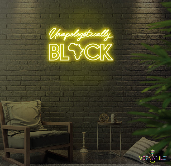 Unapologetically Black Neon Sign