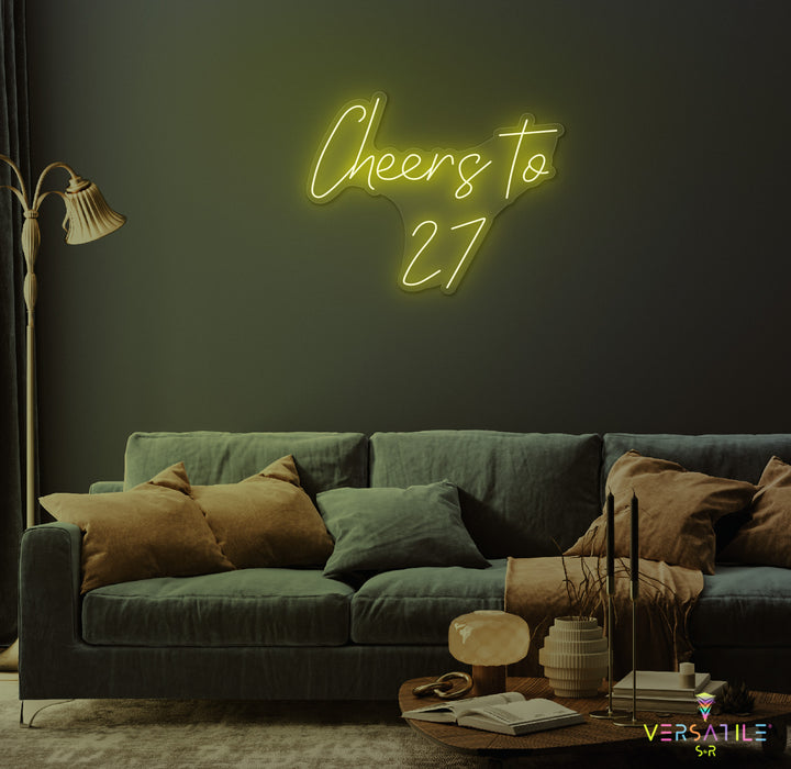 Cheers to 27 Neon Sign