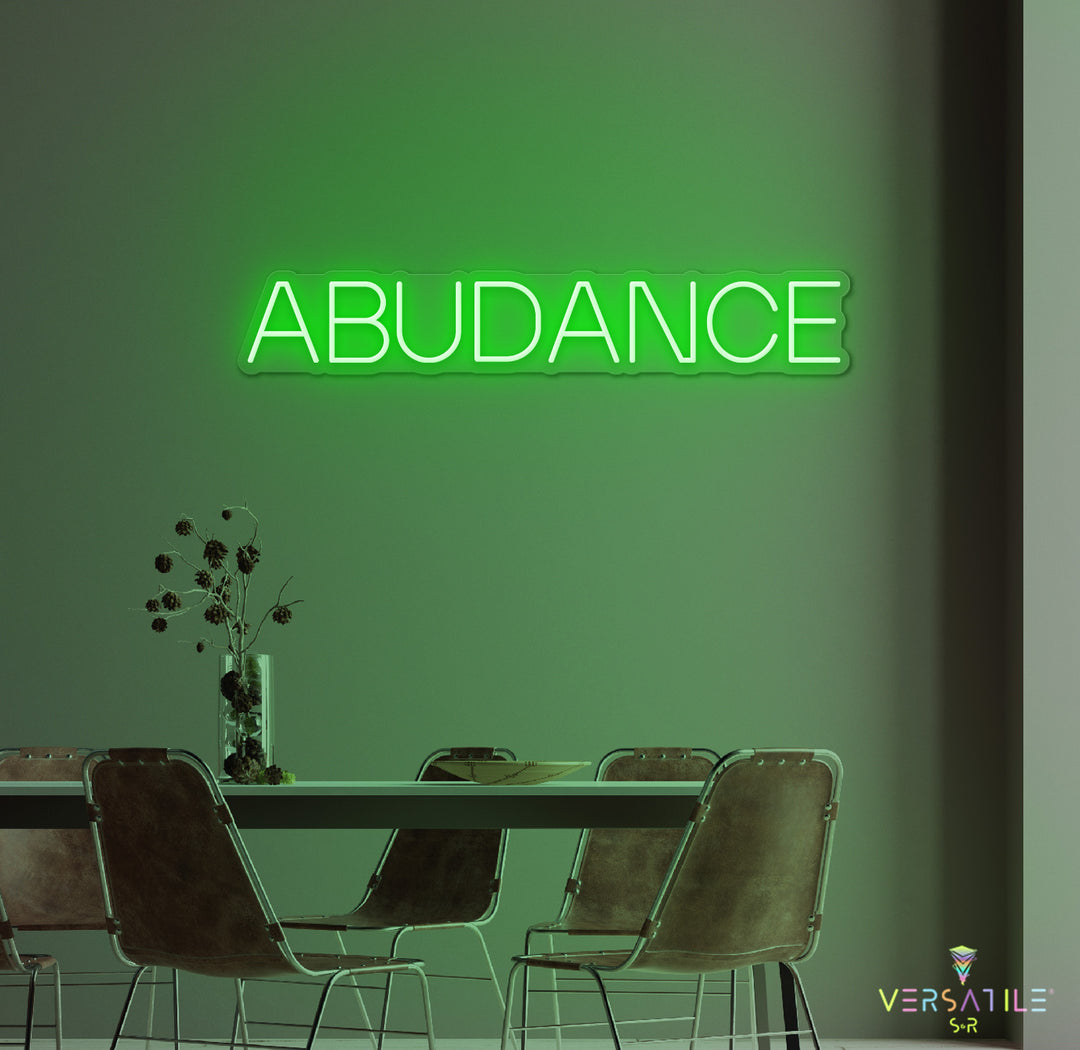 Abudance Neon Sign