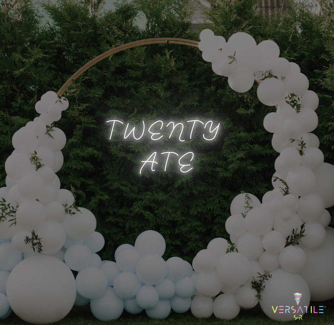 Twenty Ate Birthday Neon Sign