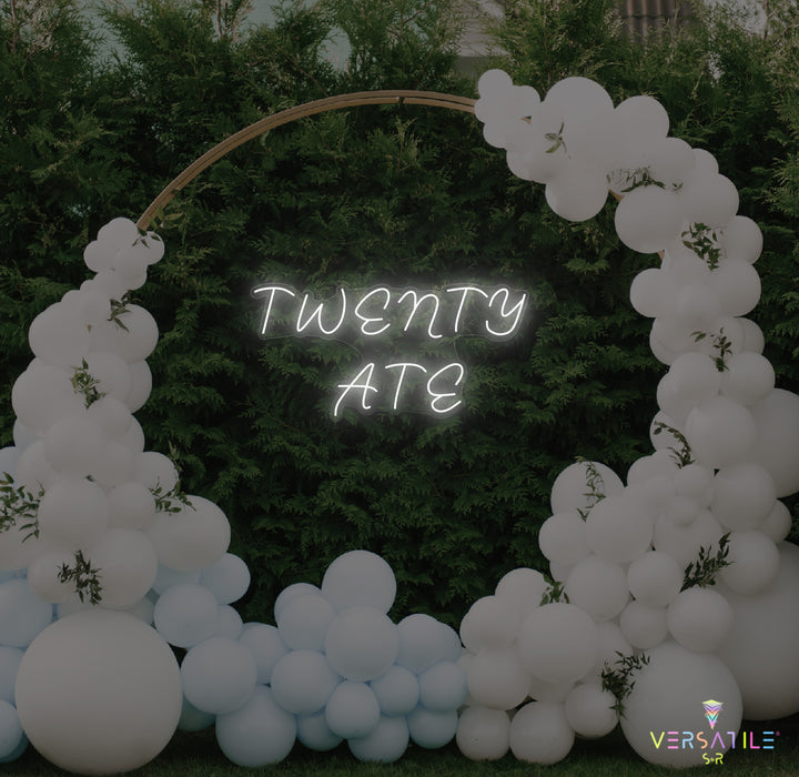 Twenty Ate Birthday Neon Sign