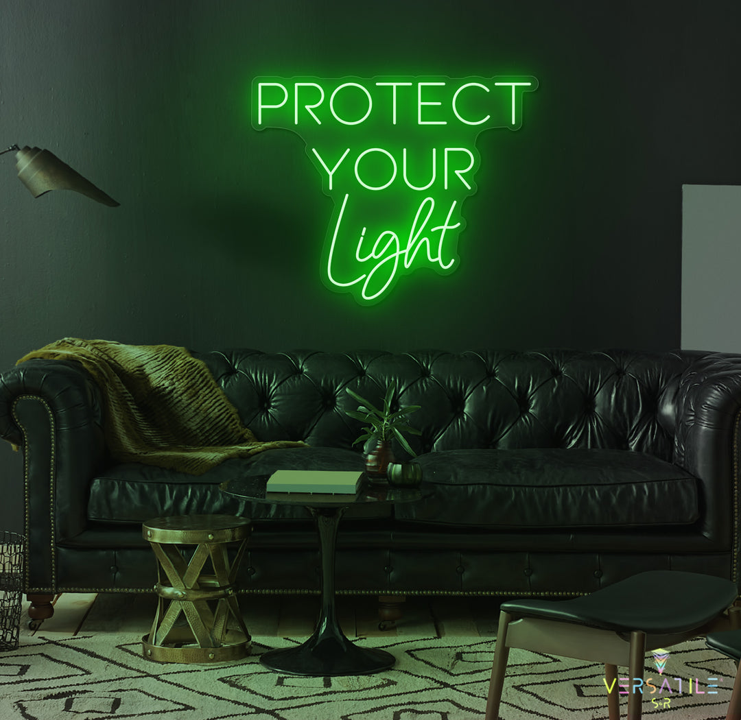 Protect Your Light Neon Sign