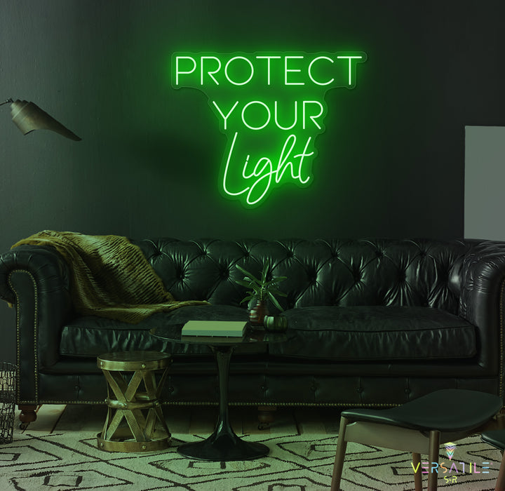 Protect Your Light Neon Sign