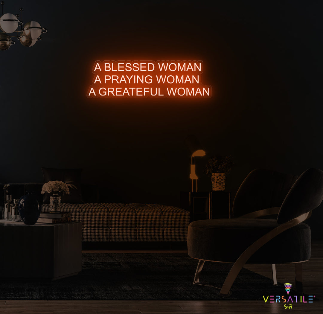 A Blessed Woman Neon Sign