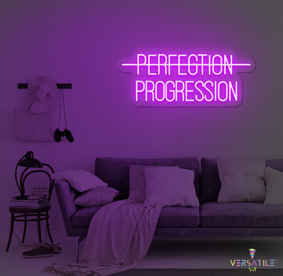 Perfection, Progression Neon Sign