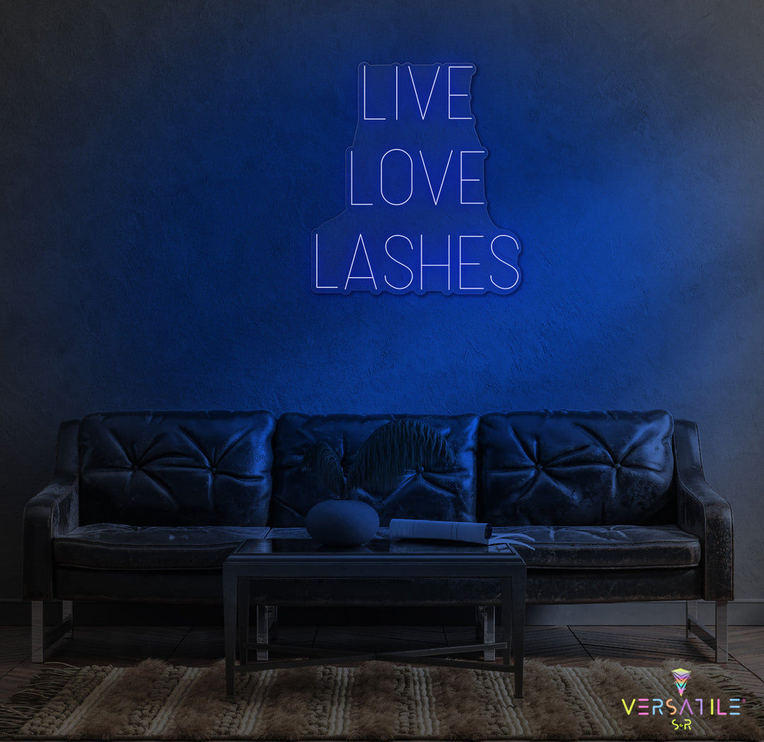 Live Love Lashes Neon Sign