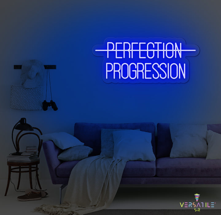 Perfection, Progression Neon Sign