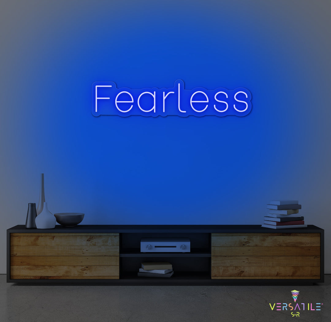 Fearless Neon Sign