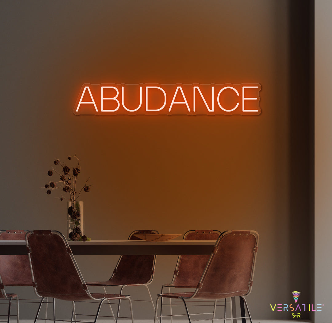 Abudance Neon Sign