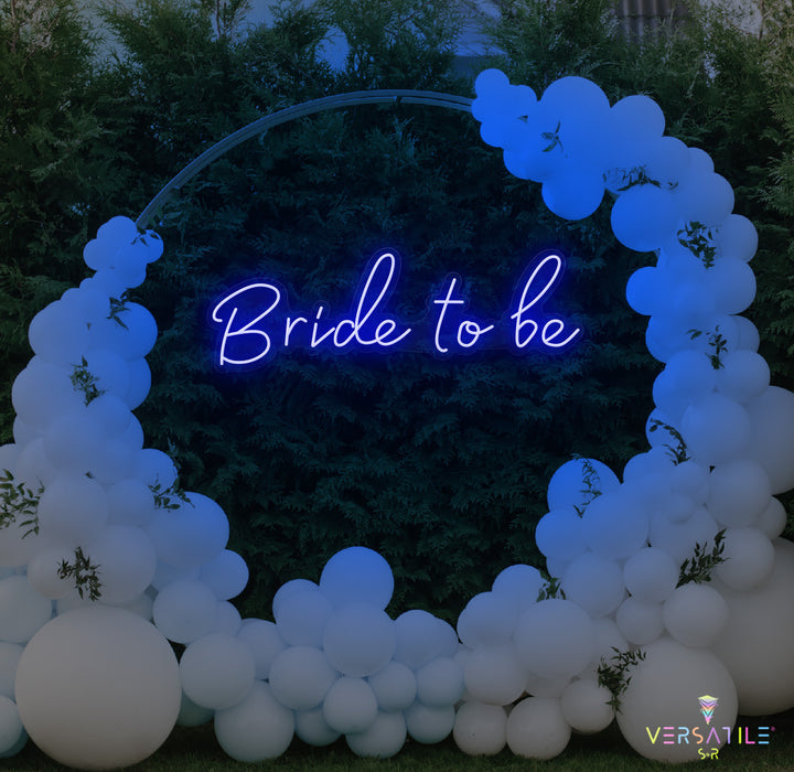 Bride To Be Neon Sign