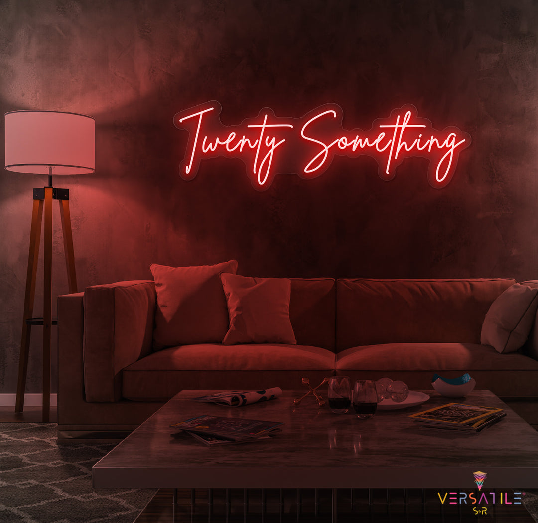 Twenty Something Birthday Neon Sign